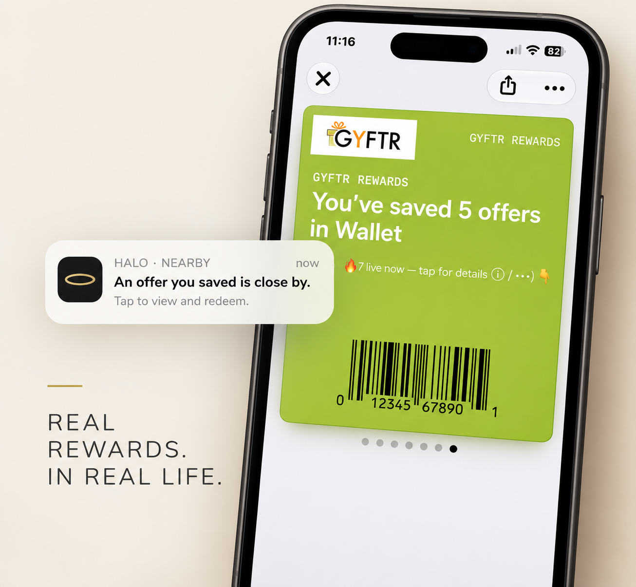Authentic green Gyftr rewards pass in Wallet with a HALO nearby offer notification and the message Real rewards. In real life.